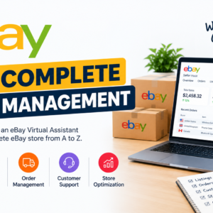 eBay VA & Complete Store Management